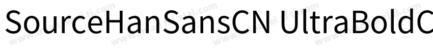 SourceHanSansCN UltraBoldCondensed字体转换